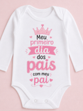 Body bebê com estampa Meu Primeiro Dia dos Pais com Meu Pai Menina roupa roupinha infantil P M G